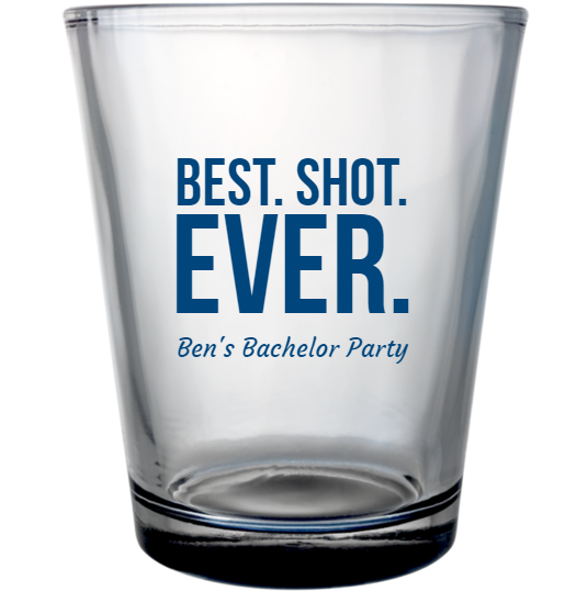 Bachelor Best Shot Ever Bens Party Custom Clear Shot Glasses- 1.75 oz. Style 117463