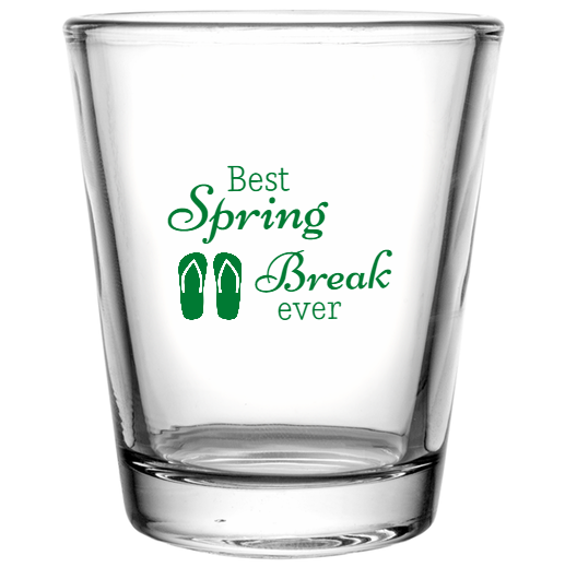Spring Break Best Ever Custom Clear Shot Glasses- 1.75 oz. Style 116516