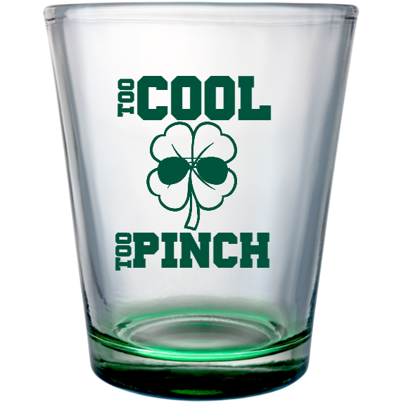 St. Patrick's Day Cool Pinch Too Custom Clear Shot Glasses- 1.75 oz. Style 116803