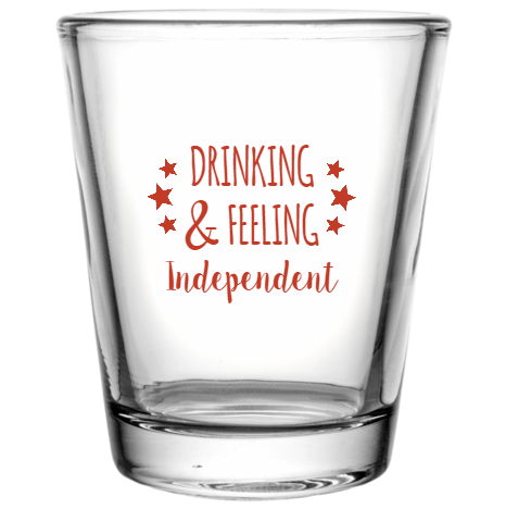 Fourth Of July Drinking Feeling Independent Custom Clear Shot Glasses- 1.75 oz. Style 108220