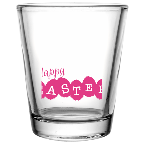 Easter Happy Custom Clear Shot Glasses- 1.75 oz. Style 103956