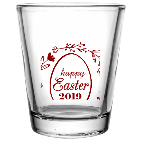 Easter 2019 Happy Custom Clear Shot Glasses- 1.75 oz. Style 103937