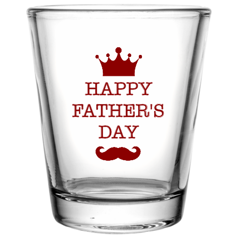 Fathers Day HappyFathersDay Custom Clear Shot Glasses- 1.75 oz. Style 106751