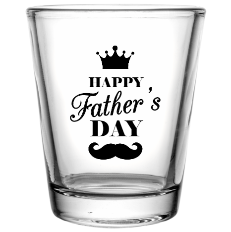 Fathers Day Happy Custom Clear Shot Glasses- 1.75 oz. Style 106739