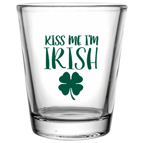 St Patrick Day Kiss Me Im Irish Custom Clear Shot Glasses- 1.75 oz. Style 116333