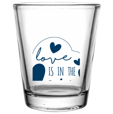 Happy Valentine\'s Day Love Air Is The Custom Clear Shot Glasses- 1.75 oz. Style 100871