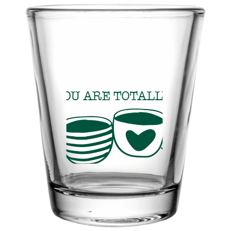Happy Valentine\'s Day You Are Totally - Riffic Tea Custom Clear Shot Glasses- 1.75 oz. Style 100694