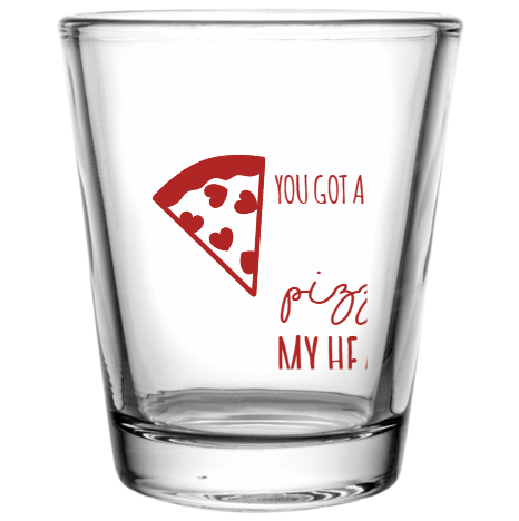 Happy Valentine\'s Day You Got My Heart Pizza Custom Clear Shot Glasses- 1.75 oz. Style 101335