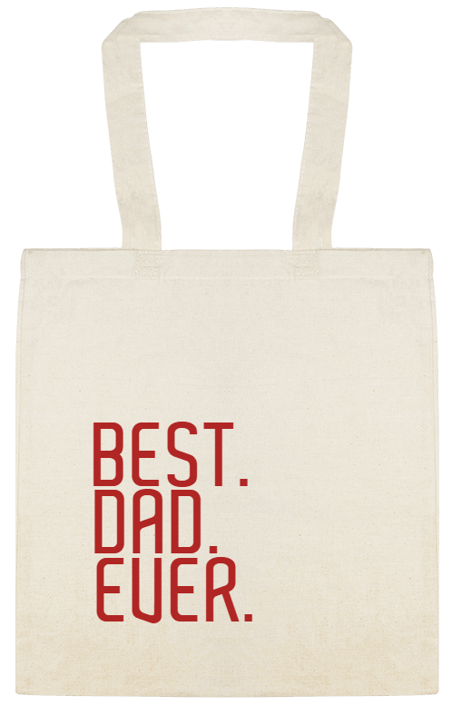 Holidays & Special Events Best Dad Ever Custom Everyday Cotton Tote Bags Style 151780