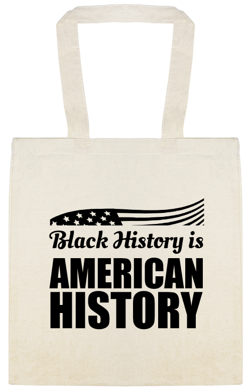 Black History Is American History Custom Everyday Cotton Tote Bags Style 146611