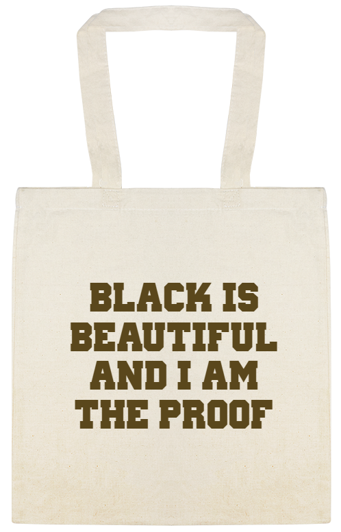 Black Beautiful I Am Proof Is And The Custom Everyday Cotton Tote Bags Style 147443