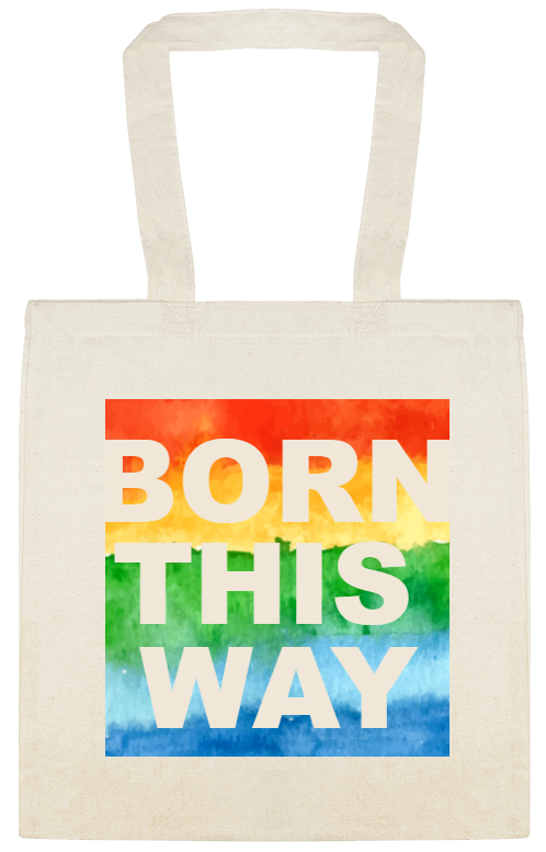 Charities, Fundraisers & Awareness Born This Way Custom Everyday Cotton Tote Bags Style 152597