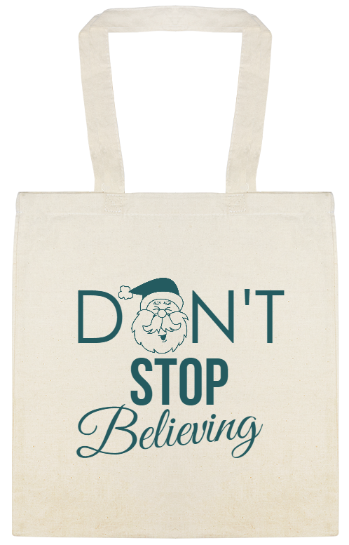 Don\'t Stop Believing Nt Custom Everyday Cotton Tote Bags Style 145025