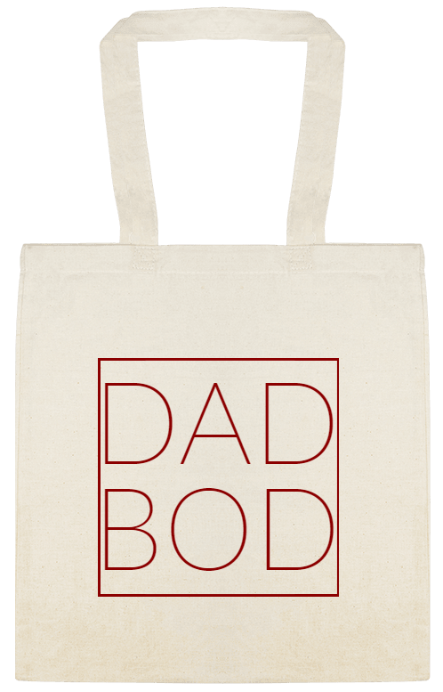 Dad Bod Custom Everyday Cotton Tote Bags Style 152069