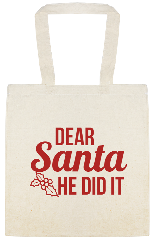 Holidays & Special Events Dear Santa He Did It Custom Everyday Cotton Tote Bags Style 145596