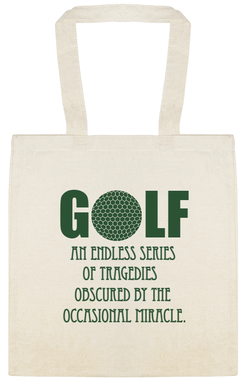 Sports & Teams G Lf An Endless Series Of Tragedies Obscured By The Occasional Miracle Custom Everyday Cotton Tote Bags Style 150885