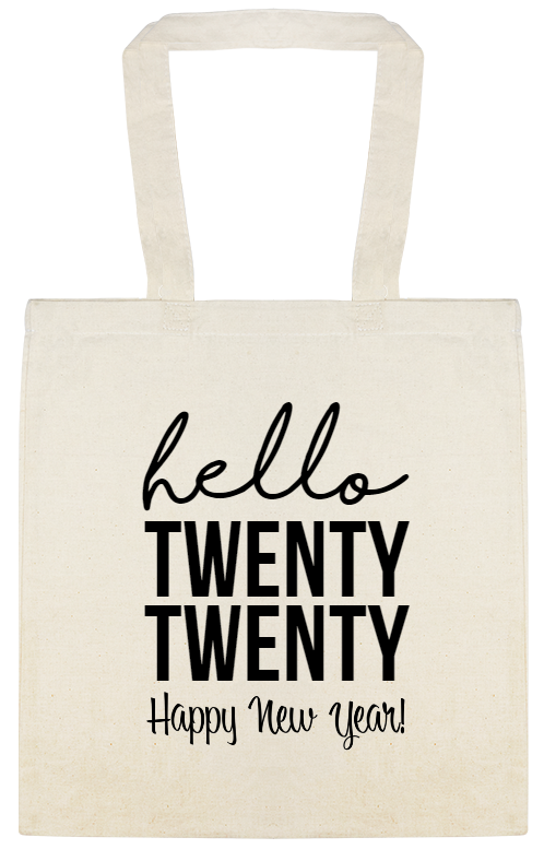 Happy New Year 2020 Hello Twenty Custom Everyday Cotton Tote Bags Style 115187