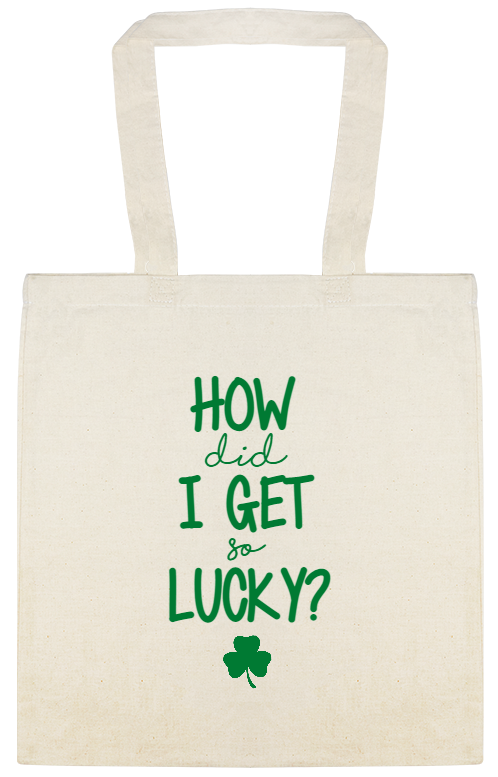 Holidays & Special Events How Get Lucky Did So Custom Everyday Cotton Tote Bags Style 148531