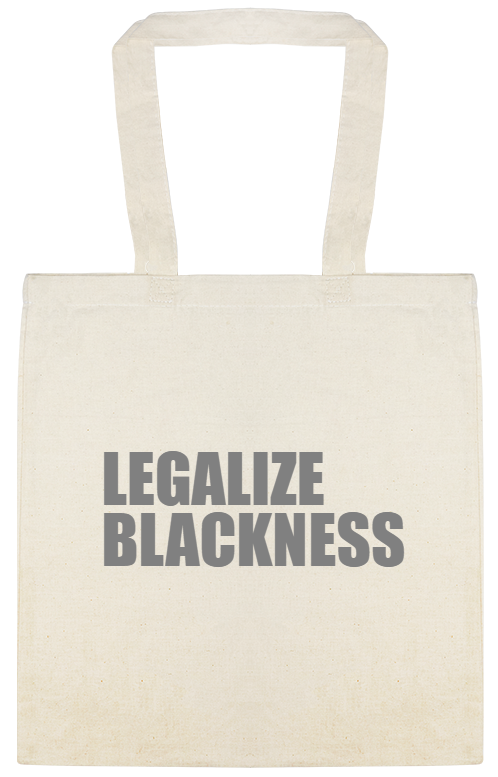 Legalize Blackness Custom Everyday Cotton Tote Bags Style 147120
