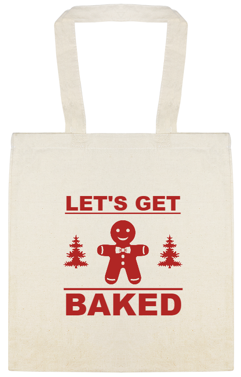 Let\'s Get Baked Lets Custom Everyday Cotton Tote Bags Style 145032