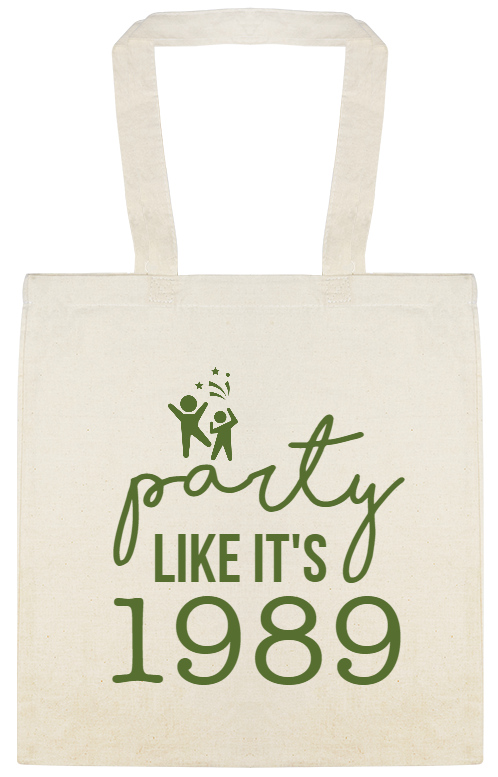 Birthday Party Like Its 1989 Custom Everyday Cotton Tote Bags Style 115001