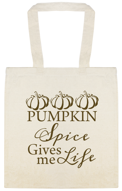 Pumpkin Spice Gives Me Life Custom Everyday Cotton Tote Bags Style 141953