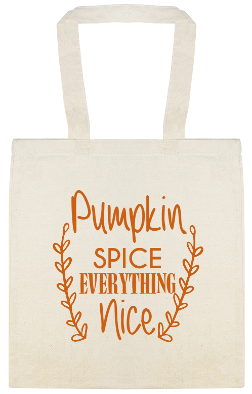 Autumn Pumpkin Spice Nice Everything Custom Everyday Cotton Tote Bags Style 141698