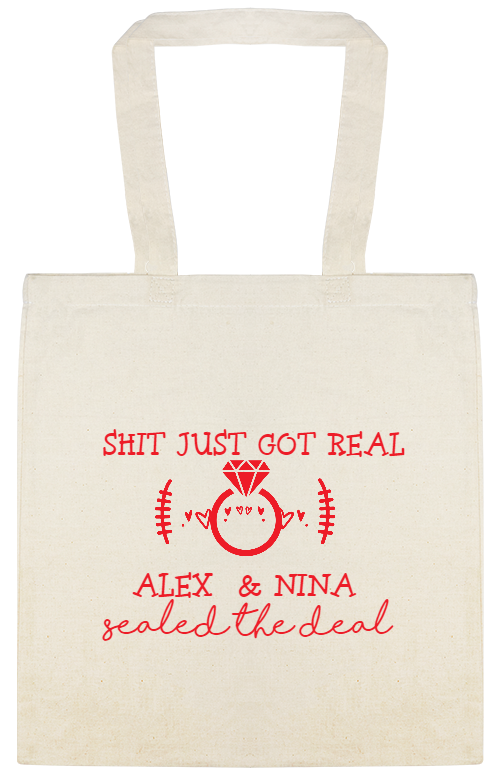 Wedding Shit Just Got Real Alex Nina Sealed The Deal Custom Everyday Cotton Tote Bags Style 122975