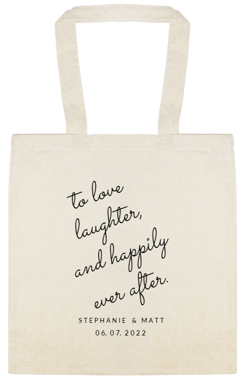 Weddings To Love Laughter And Happily Ever After T P H A M 6 7 2 Custom Everyday Cotton Tote Bags Style 151948