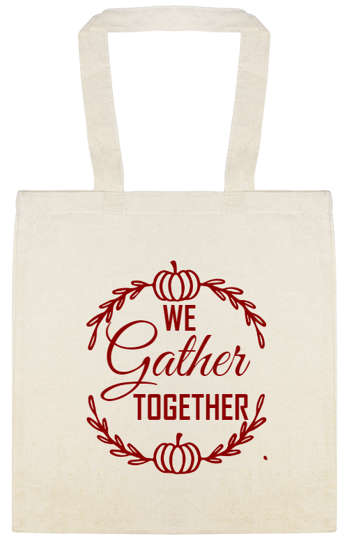 Fall Season We Gather Together Custom Everyday Cotton Tote Bags Style 142013