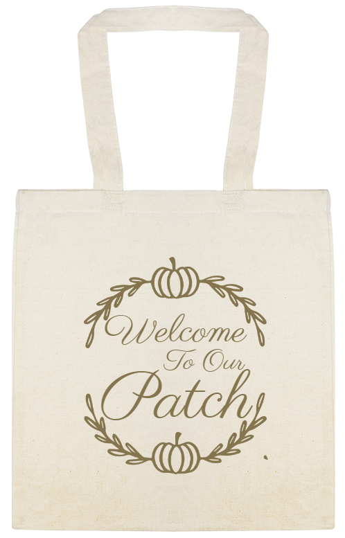 Autumn Fall Welcome To Our Patch Custom Everyday Cotton Tote Bags Style 141701