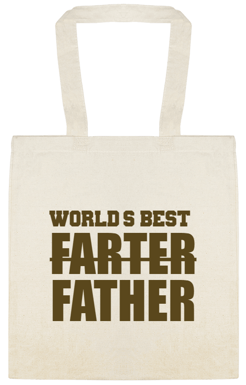 Holidays & Special Events Worlds Best Farter Father Custom Everyday Cotton Tote Bags Style 153170