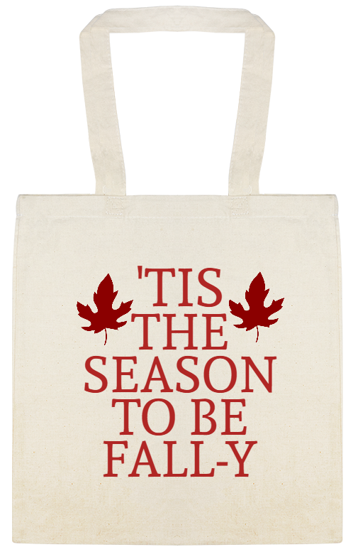 Fall Season tis The To Be Fall-y Custom Everyday Cotton Tote Bags Style 142018