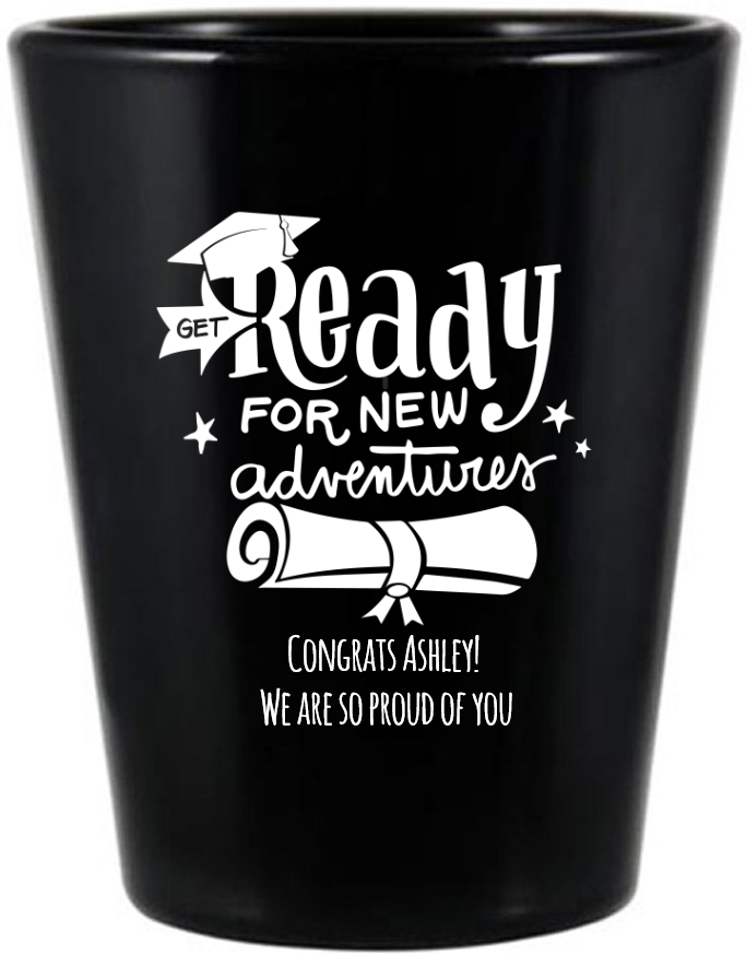 Custom Ready For New Adventures Graduation Black Shot Glasses