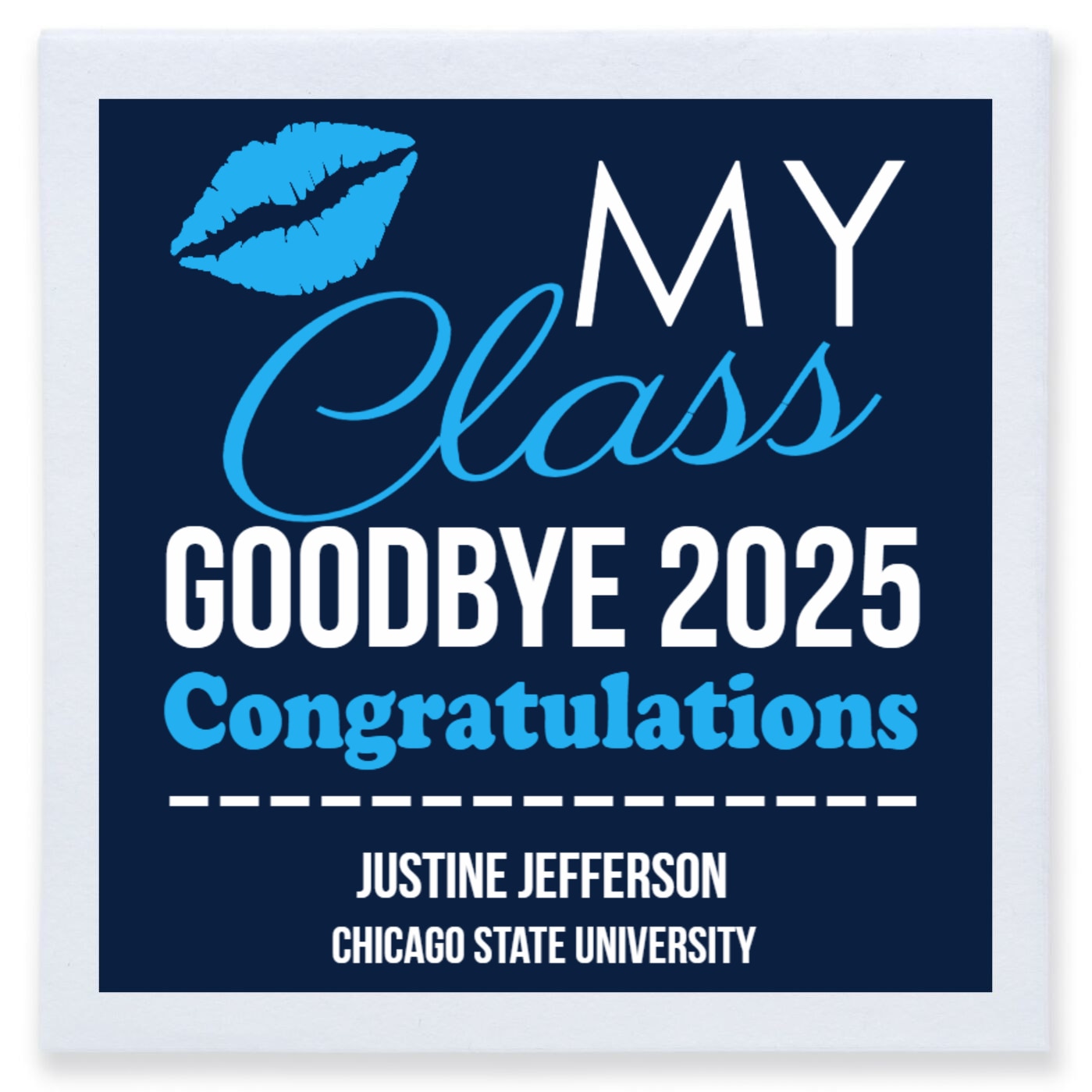 Kiss Myclass Goodbye 2025 Congratulations Full Color 3ply Premium Beverage Napkins Style 172681