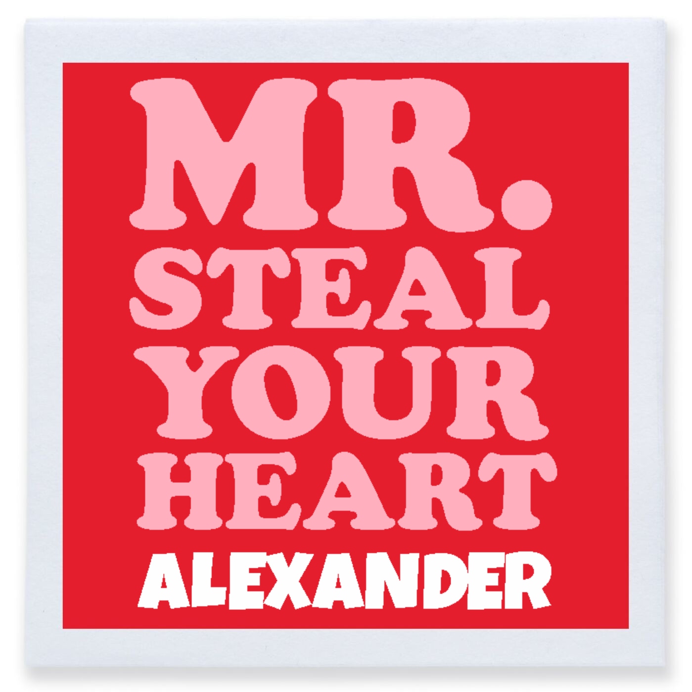 Mr Steal Your Heart Alexander Full Color 3ply Premium Beverage Napkins Style 169586