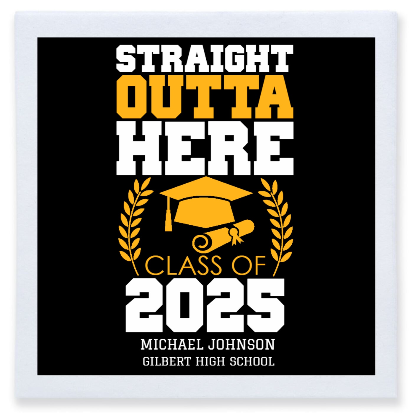 Straight Outta Here Class Of 2025 Full Color 3ply Premium Beverage Napkins Style 172279
