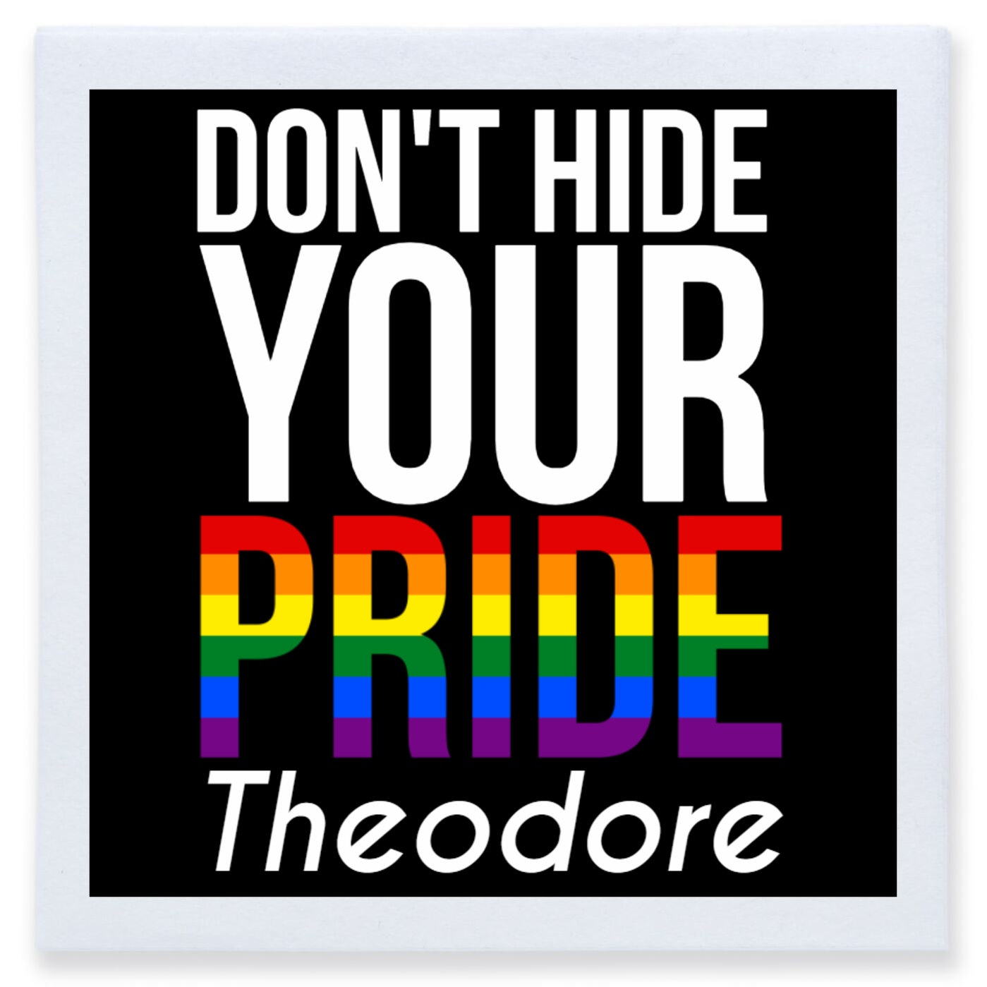 Don't Hide Your Pride Full Color 3ply Premium Beverage Napkins Style 173184