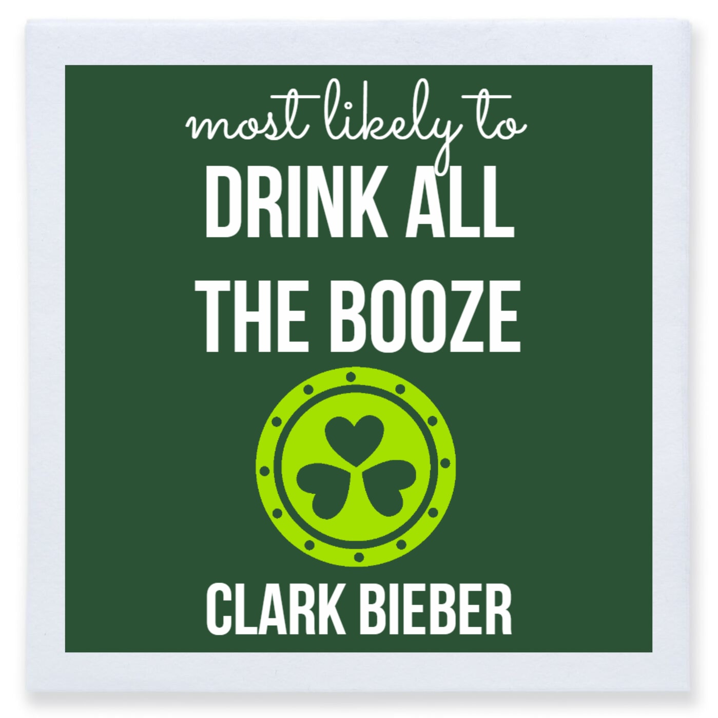 Most Likely To Drink All The Booze Full Color 3ply Premium Beverage Napkins Style 170062