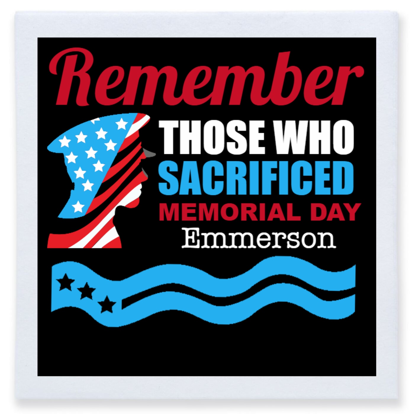 Remember Those Who Sacrificed Memorial Day Full Color 3ply Premium Beverage Napkins Style 173048