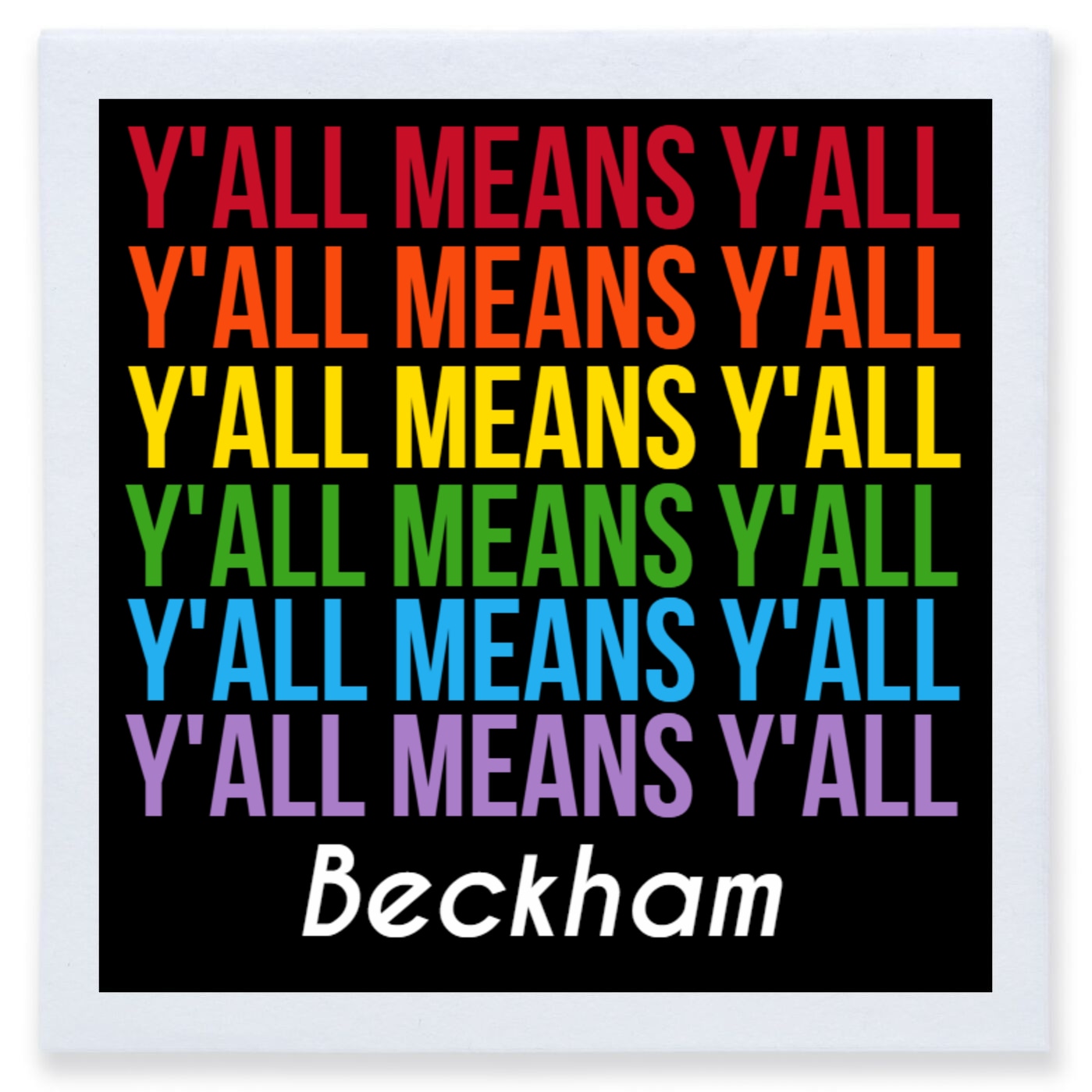 Y'all Means Y'all Full Color 3ply Premium Beverage Napkins Style 173503