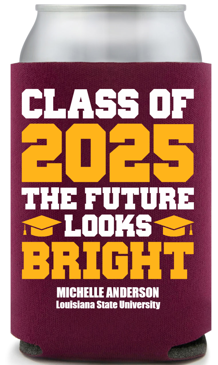 Class Of 2025 The Future Looks Bright Full Color Foam Collapsible Coolies All Over Print Style 172304