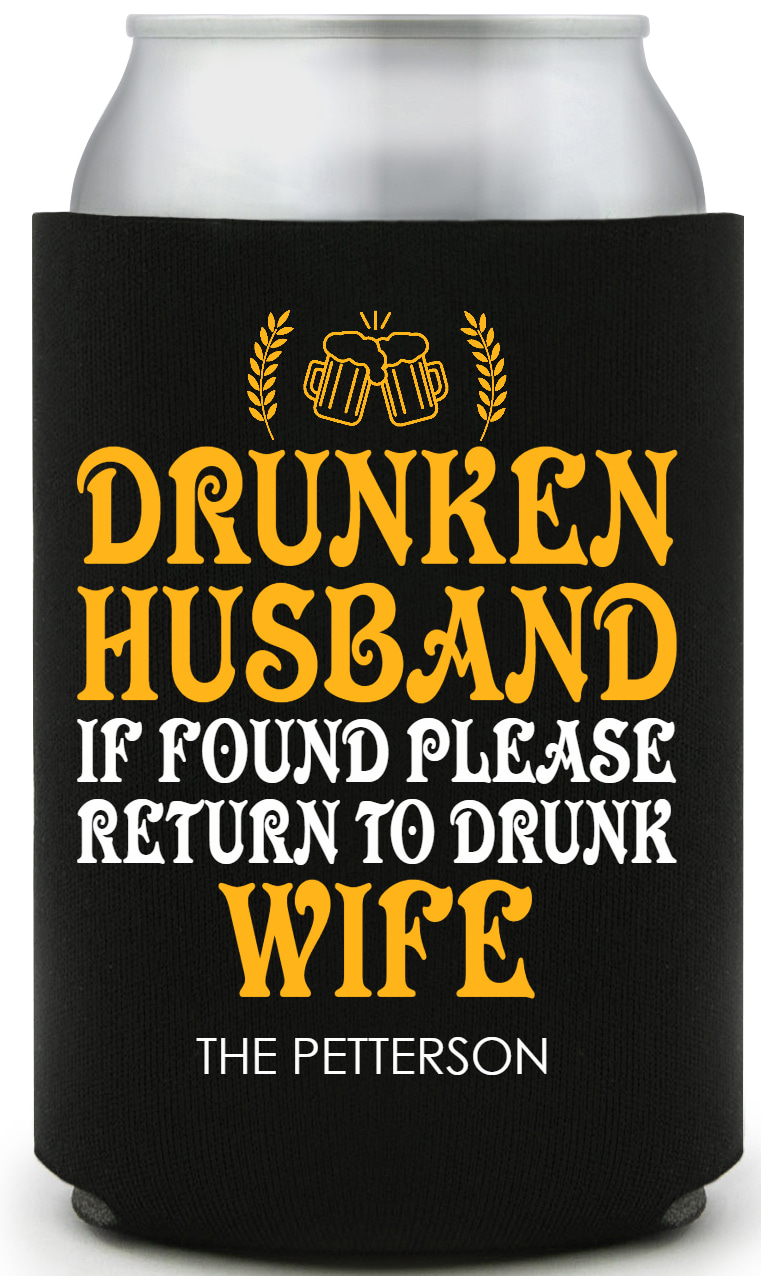 Drunken Husband If Found Please Return To Drunk Wife Full Color Foam Collapsible Coolies - All Over Print Style 166909