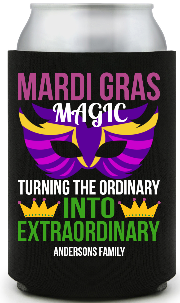 Mardi Gras Magic Turning The Ordinary Into Extraordinary Full Color Foam Collapsible Coolies All Over Print Style 170332