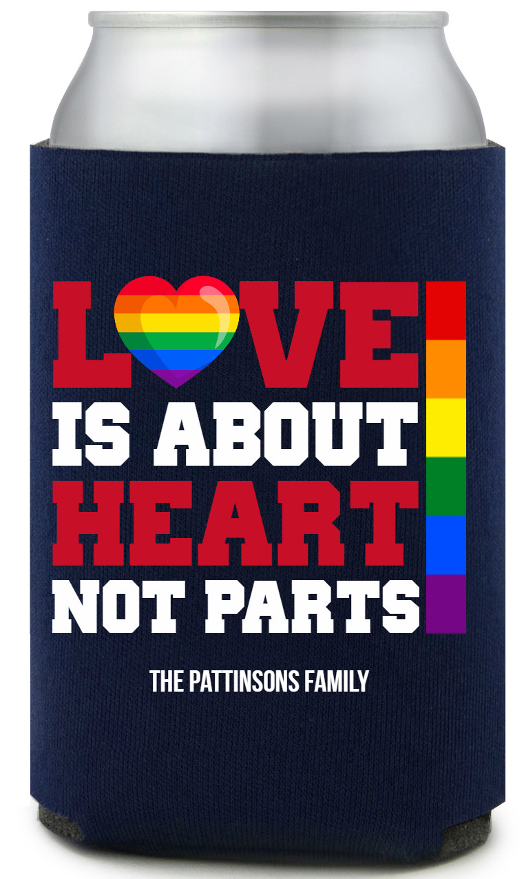 Love Is About Heart Not Parts Full Color Foam Collapsible Coolies All Over Print Style 173208