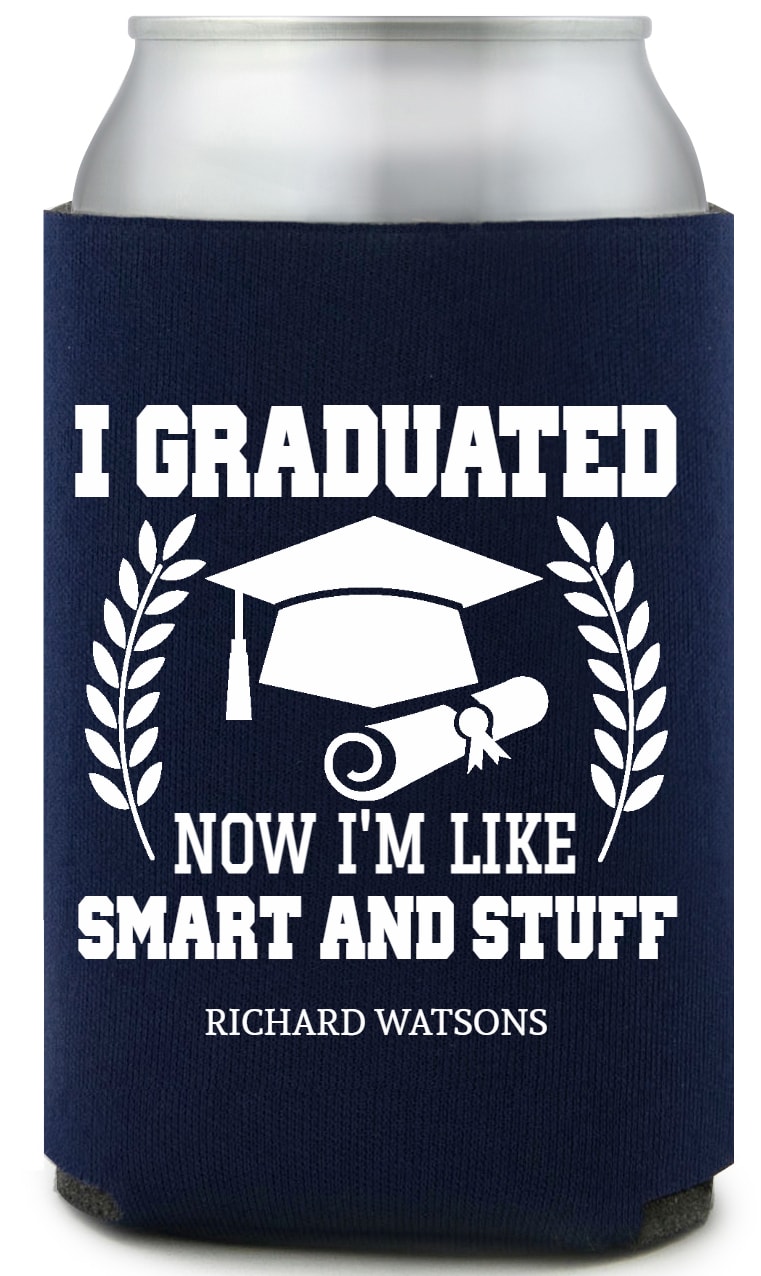 I Graduated Now I'm Like Smart And Stuff Im Full Color Foam Collapsible Coolies All Over Print Style 171288