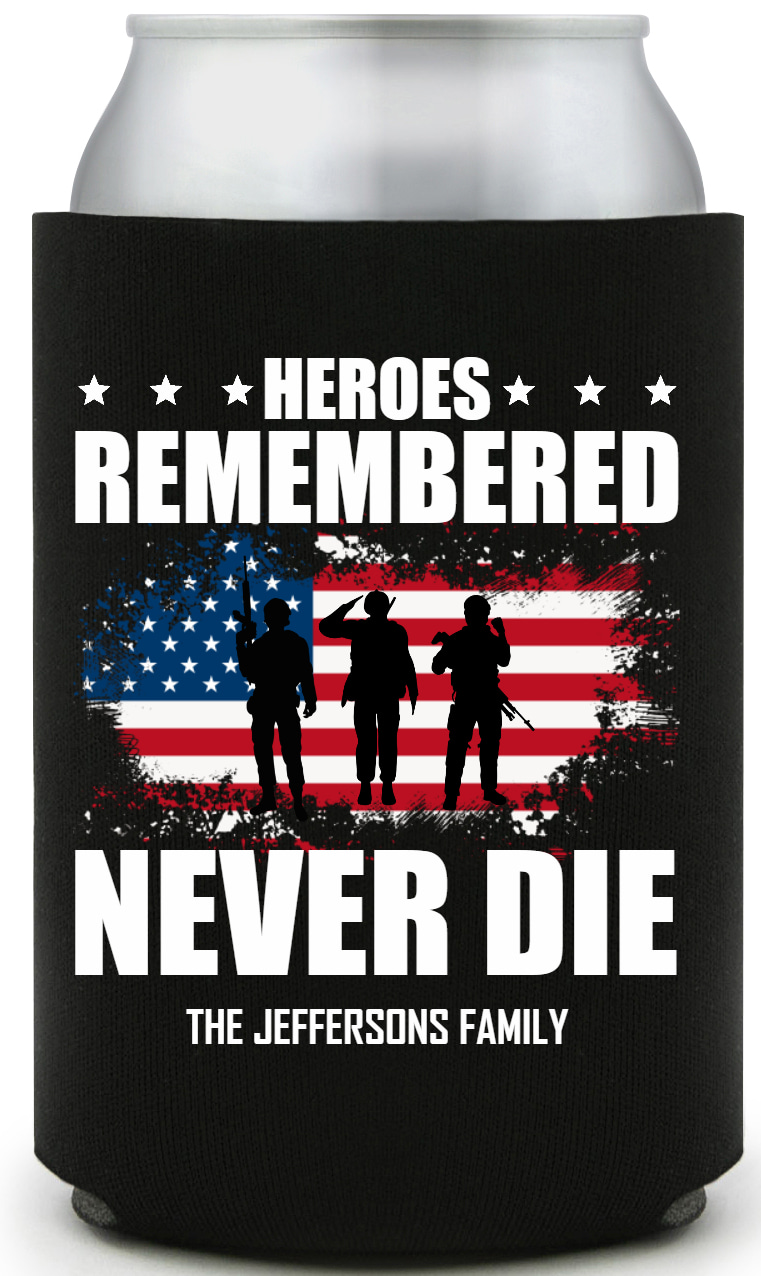 Heroes Remembered Never Die Full Color Foam Collapsible Coolies All Over Print Style 172798