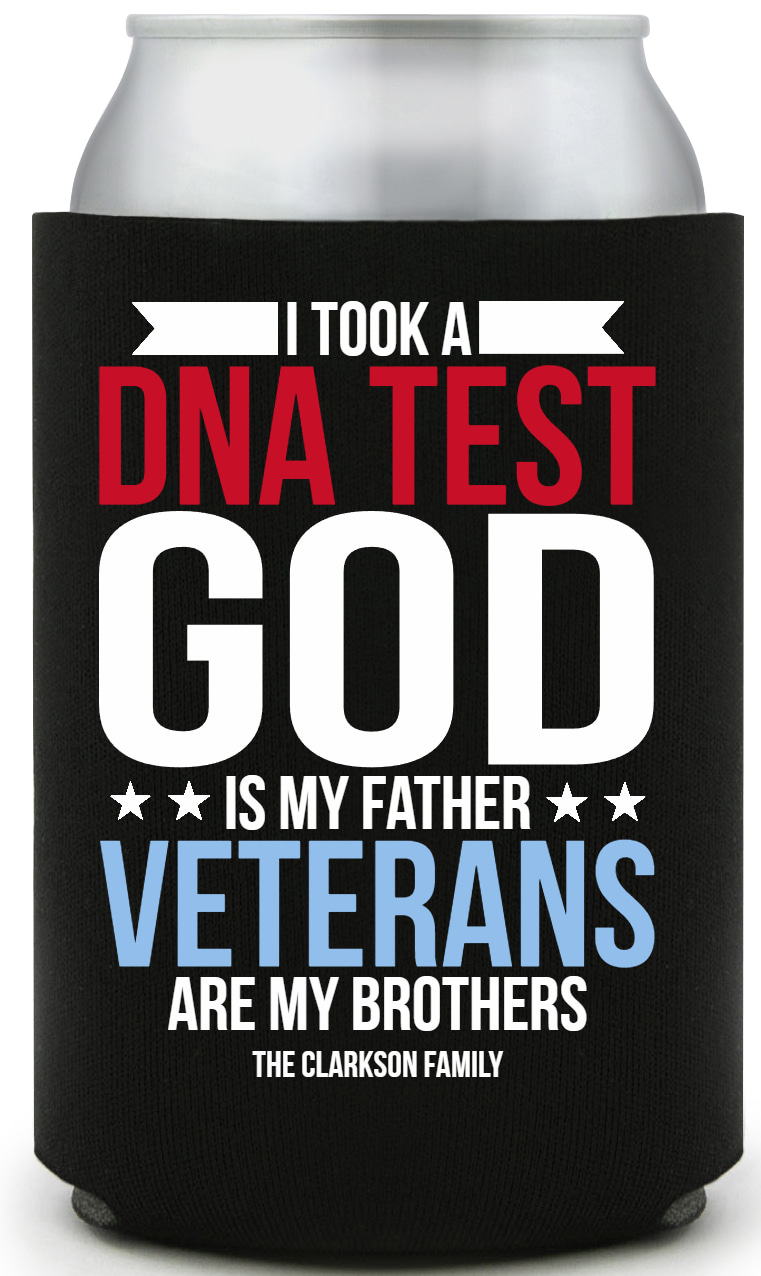I Took Dna Test God Is My Father Veterans Are My Brothers Full Color Foam Collapsible Coolies All Over Print Style 172799