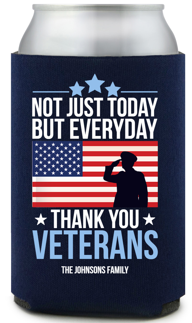 Not Just Today But Everyday Thank You Veterans Full Color Foam Collapsible Coolies All Over Print Style 172802