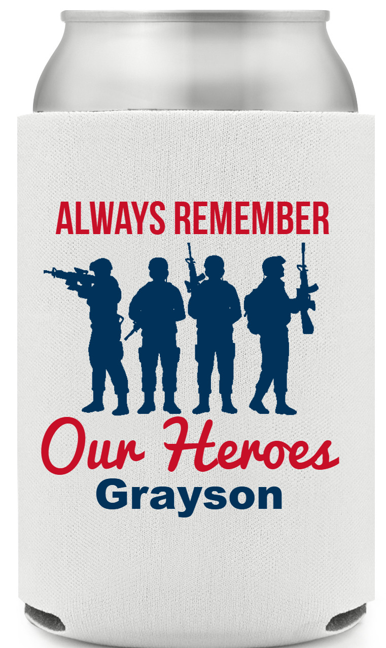 Always Remember Our Heroes Full Color Foam Collapsible Coolies All Over Print Style 172723